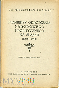 Pionierzy odrodzenia narodowego na 'Sląsku, 1945