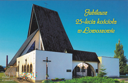 Jubileusz 25 - lecia kościoła w Łowoszowie