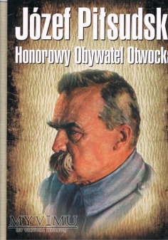 Duże zdjęcie Józef Piłsudski Honorowy Obywatel Otwocka