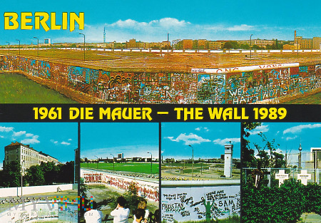 BERLIN 1961 DIE MAUER - THE WALL 1989