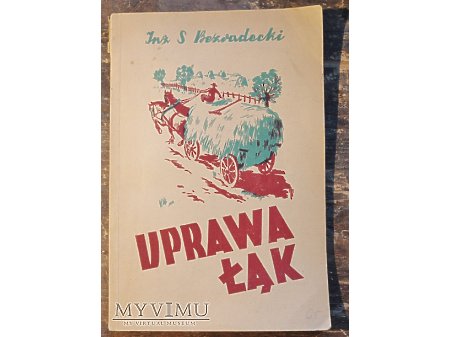 UPRAWA ŁĄK - 1939r.