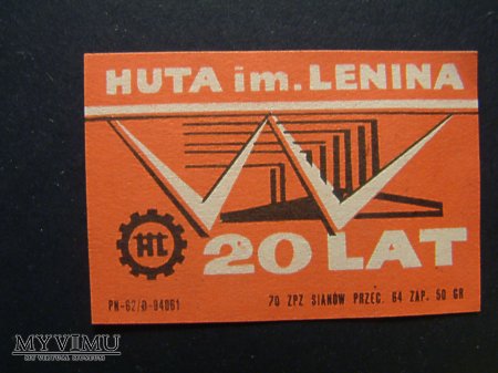 Etykieta - 20 lat Huta im. Lenina