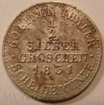 ½ SILBER GROSCHEN 1831 A