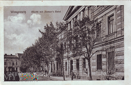 Wągrowiec - Wongrowitz Ziemer's Hotel 1917 rok