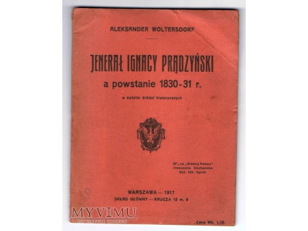 Jenerał Ignacy Prądzyński a powstanie 1830-31 r.