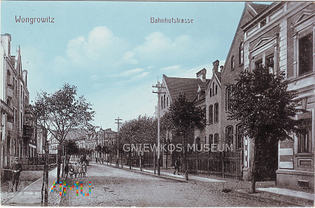 Wągrowiec - Wongrowitz ulica Dworcowa 1917 rok