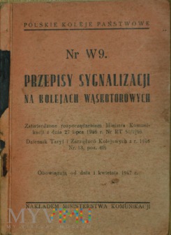 1947 - Nr W9 Przepisy sygnal.i na kol. wąskotor.