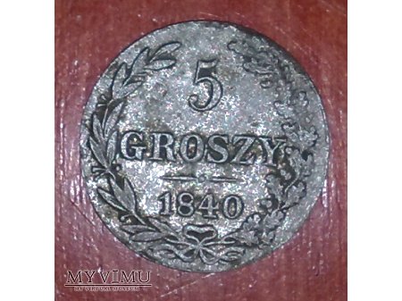 Duże zdjęcie 5 Groszy z 1840 r.