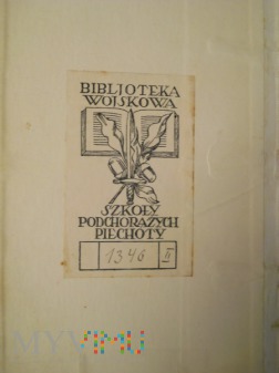 Książka z biblioteki Szkoły Podchorążech Piechoty