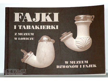 Fajki i Tabakierki z Muzeum w Łowiczu..