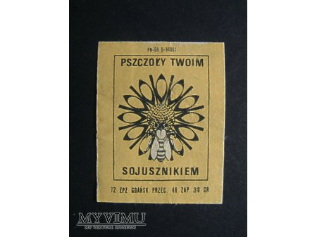 Etykieta - Pszczoły Twoim sojusznikiem