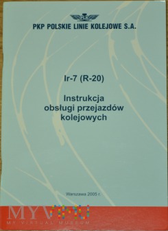 2005 - Ir-7 (R-20) Instrukcja obsługi przejazdów