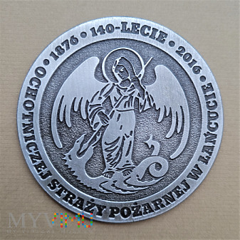 MEDAL 140 LAT OCHOTNICZEJ STRAŻY POŻARNEJ ŁAŃCUT