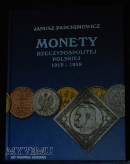 Parchimowicz Janusz Monety RP 1919-1939