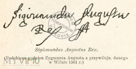 Podpis króla Zygmunta Augusta