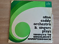 Allan Caddy Orchestra & Singers - Tribute To....