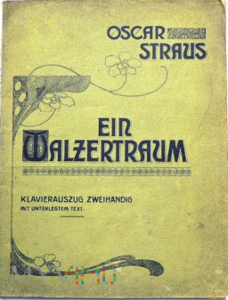 Oscar Straus Ein Walzertraum - nuty