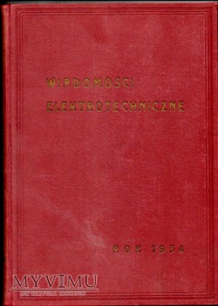 Duże zdjęcie Wiadomosci Elektrotechniczne 1934, rocznik.