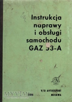 Duże zdjęcie GAZ-53 A. Instrukcja obsługi i naprawy