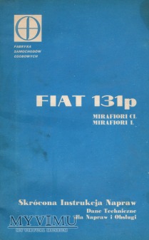 Fiat 131p Mirafiori. Instrukcja napraw z 1979 r.