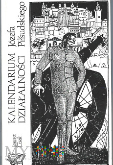 Kalendarium działalności Józefa Piłsudskiego