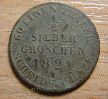 1/2 SILBER GROSCHEN 1821 A