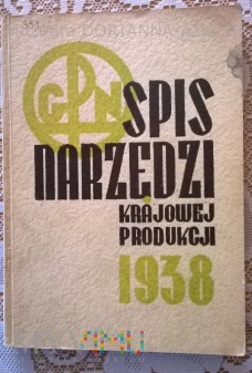 Duże zdjęcie "Spis narzędzi krajowej produkcji 1938" - 1938 r.