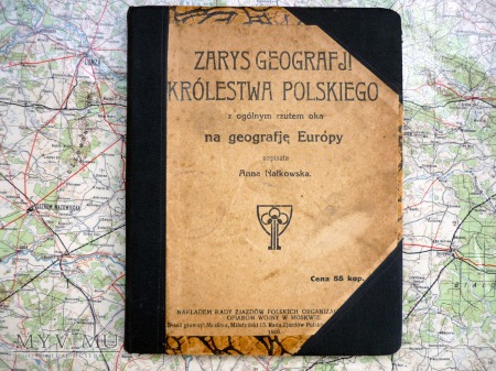 Zarys Geografji Królestwa Polskiego Nałkowska 1916