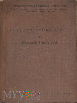 1972 - Przepisy Sygnalizacji na Kolejach Piaskow.