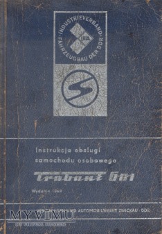 Trabant 601. Instrukcja z 1969 r.