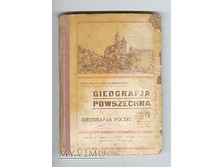 Duże zdjęcie Gieografja Powszechna St.Lubicz Majewski 1917