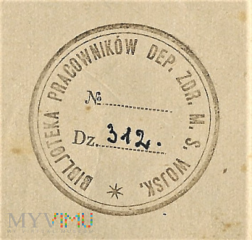 Bibl. Prac. Dep. Zdr. Min. Spraw Wojskowych.
