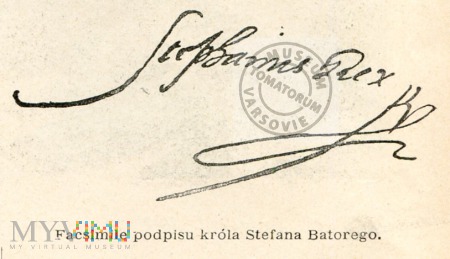 Podpis króla Stefana Batorego