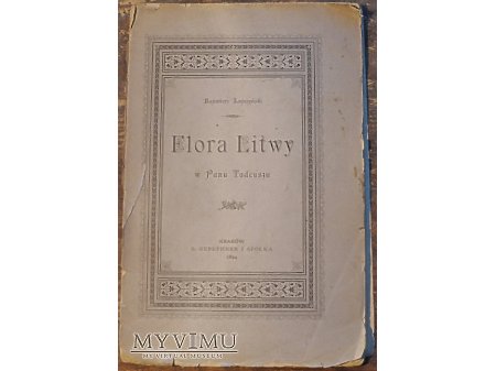 FLORA LITWY W PANU TADEUSZU - 1894 r.