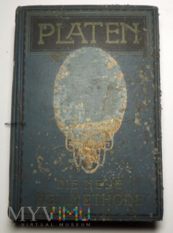 Platen, Die Neue heilmethode 1912