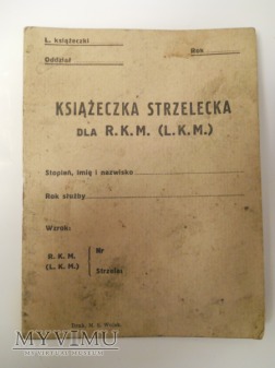 Książeczka strzelania R.K.M. oraz L.K.M. 1926