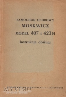 Duże zdjęcie Moskwicz 407 i 423 H . Instrukcja z 1962 r.