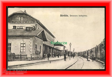 STRÓŻE, Dworzec kolejowy