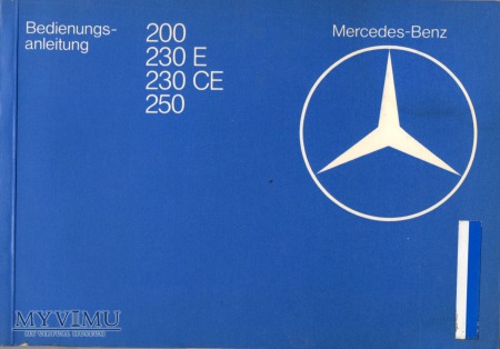 Mercedes W123 200 230 250. Instrukcja z 1981 r.