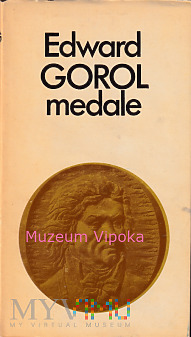 Edward Gorol – medale (Wyd. MON 1982)