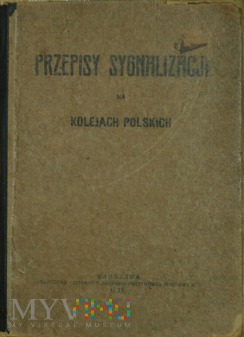 1925 - Przepisy sygnalizacji na Kolejach Polskich