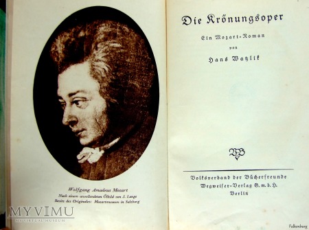Die Krönungsoper. Ein Mozart-Roman 1935