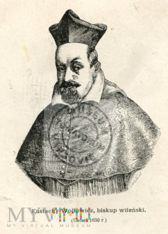Wołłowicz Eustachy - biskup wileński