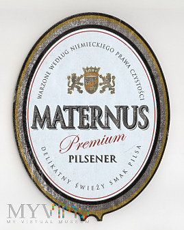 Maternus, Premium