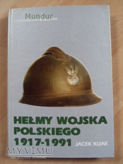 Hełmy Wojska Polskiego 1917-1991